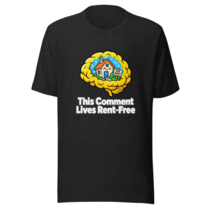 This Comment Lives Rent-Free Tee