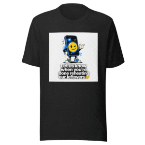 Samsung Leftovers Meme T-Shirt