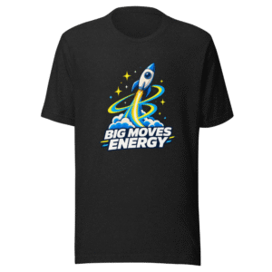 Big Moves Energy Tee