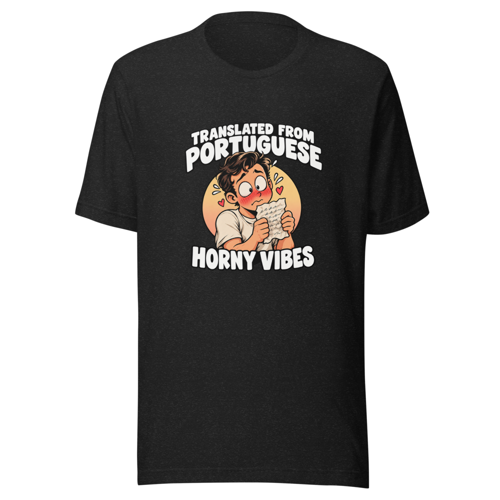 Translated Horny Vibes T-Shirt