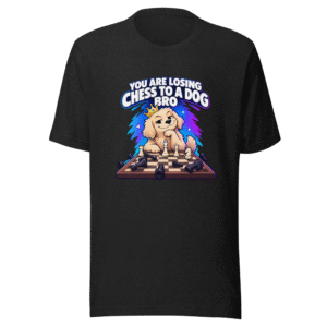 Epic Chess Battle: You vs. The Dog Champ Tee