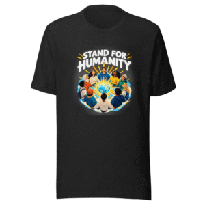 Stand Up For Humanity Tee