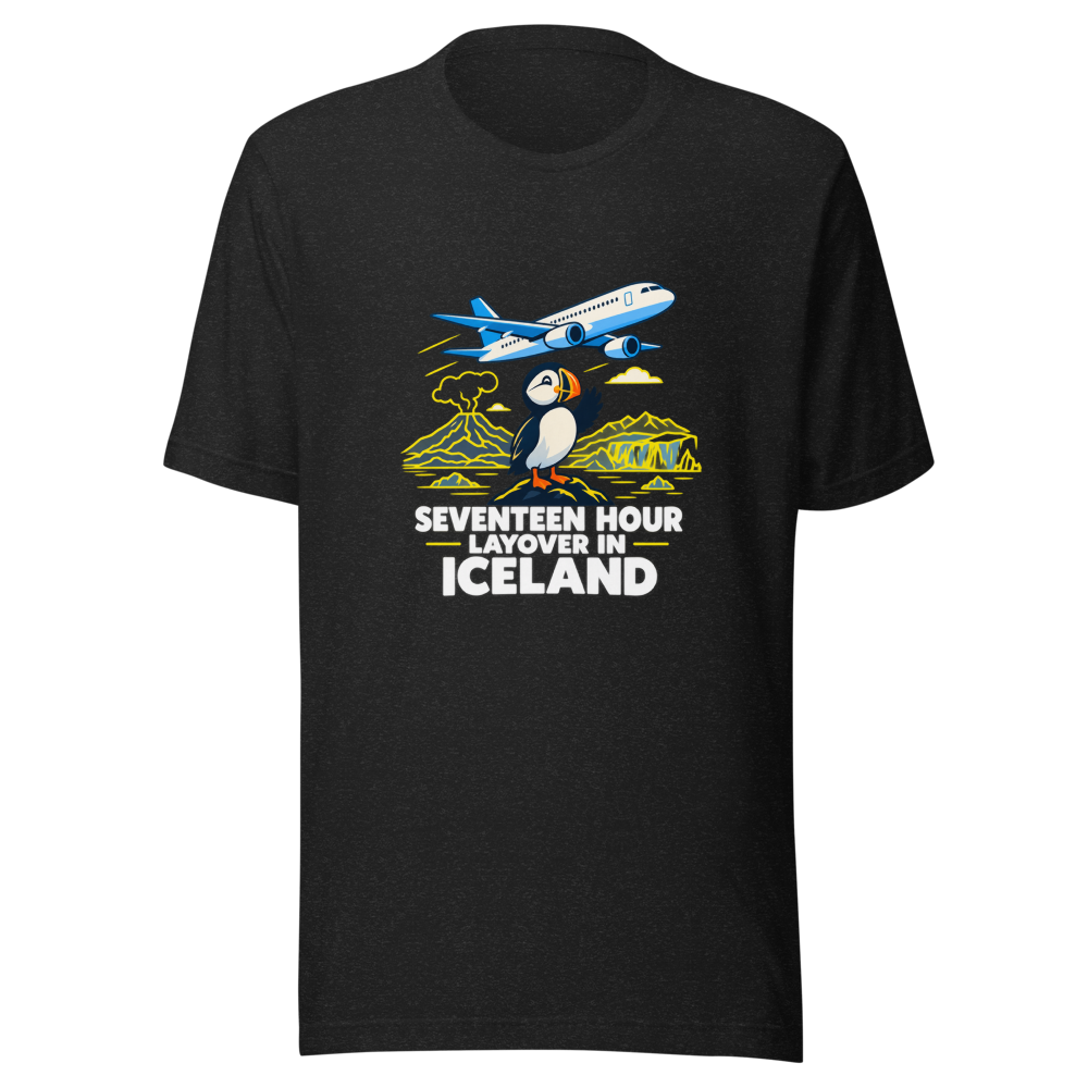 Iceland Layover Meme T-Shirt