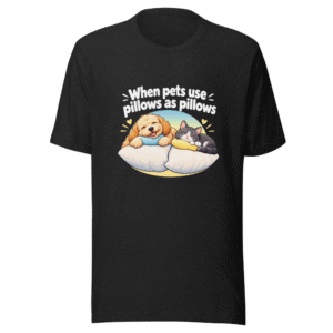 Pets Using Pillows As Pillows Funny Pet Meme Tee