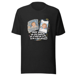 Baby Pic Live Picture Gen Z Nostalgia T-Shirt