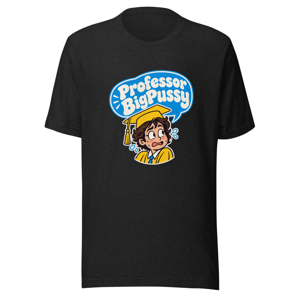 Professor BigPussy Viral Meme T-Shirt
