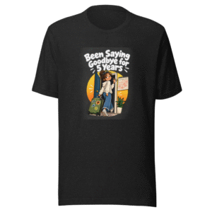 The Neverending Goodbye Tee