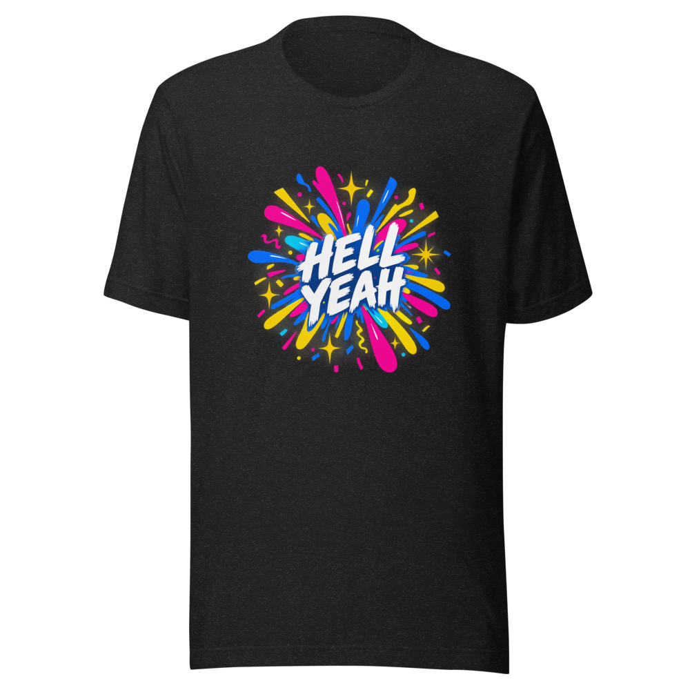 Hell Yeah! Positive Vibes Graphic Tee