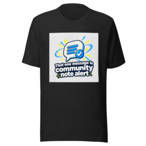 Community Note Alert Meme T-Shirt