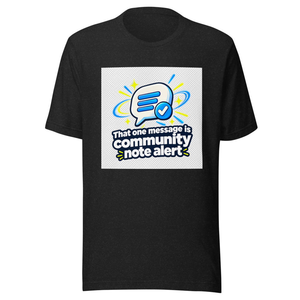 Community Note Alert Meme T-Shirt
