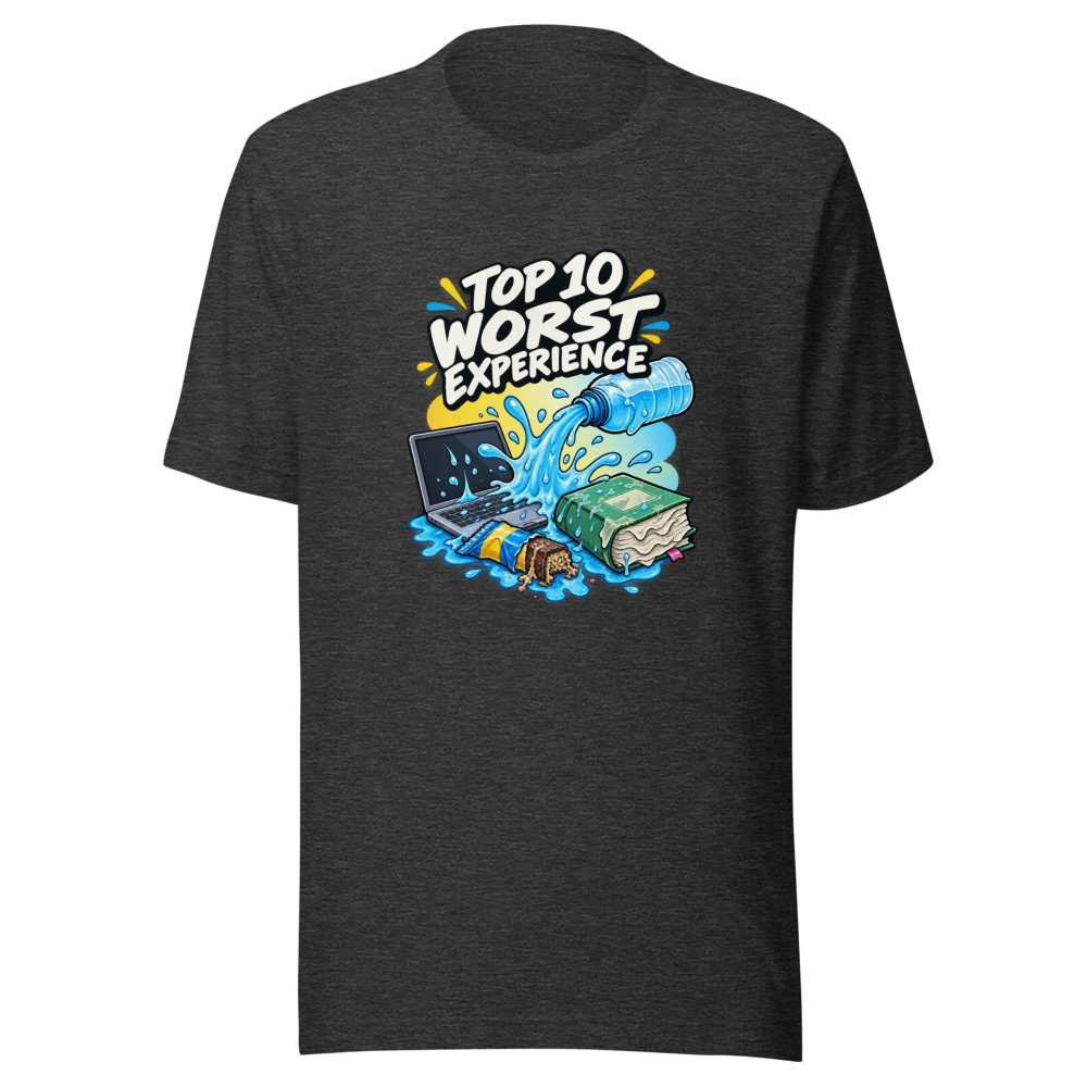 Worst Experience Leaking Bag Water Bottle Tee - Image 9