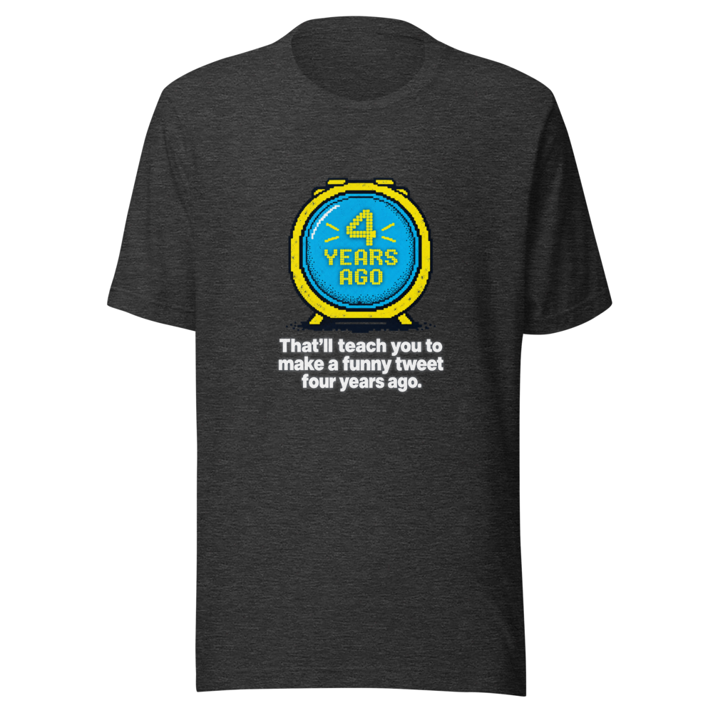 Funny Tweet Flashback T-Shirt - Image 9