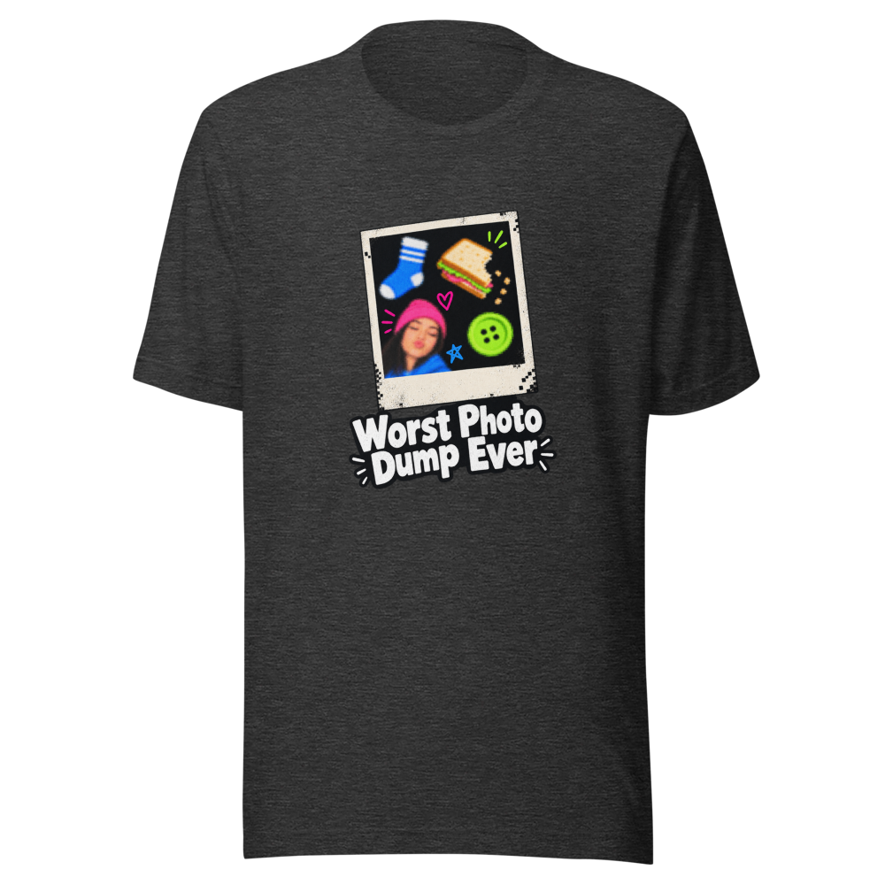 Worst Photo Dump Ever Funny Meme T-Shirt - Image 9