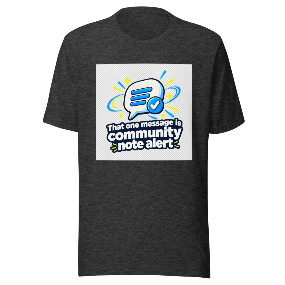 Community Note Alert Meme T-Shirt - Image 9
