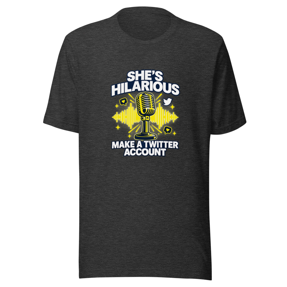 She's Hilarious Twitter Account T-Shirt - Image 9