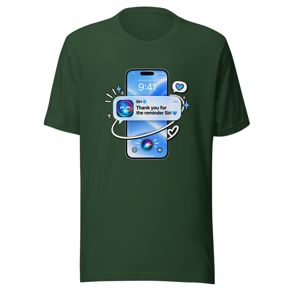 Siri Reminder Viral Meme T-Shirt - Image 7