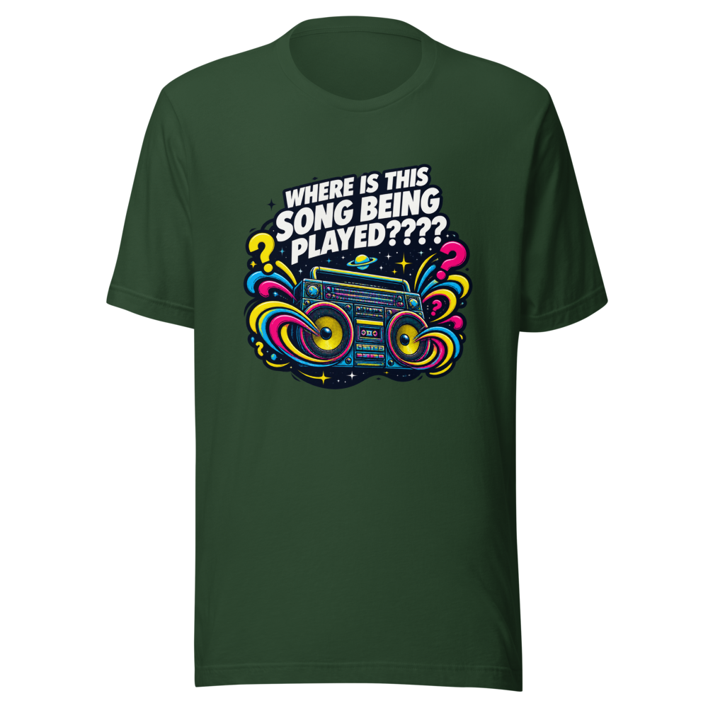 Where Is This Song Being Played Viral Meme T-Shirt - Image 7