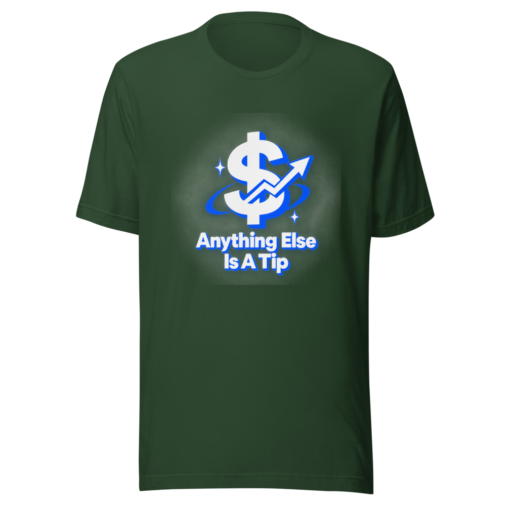 Anything Else Is A Tip VVSOSA T-Shirt - Image 7