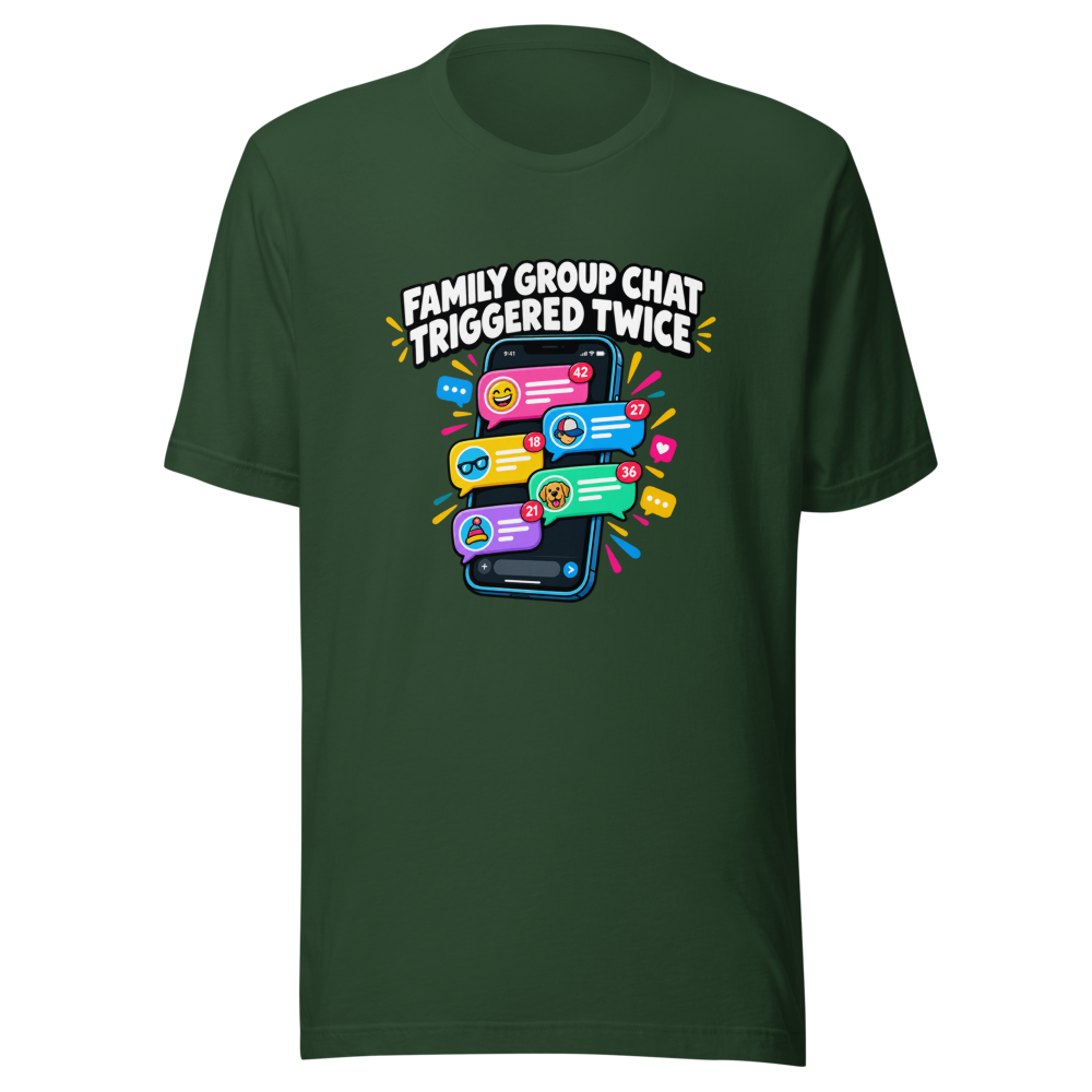 Family Group Chat Chaos Tee - Image 7