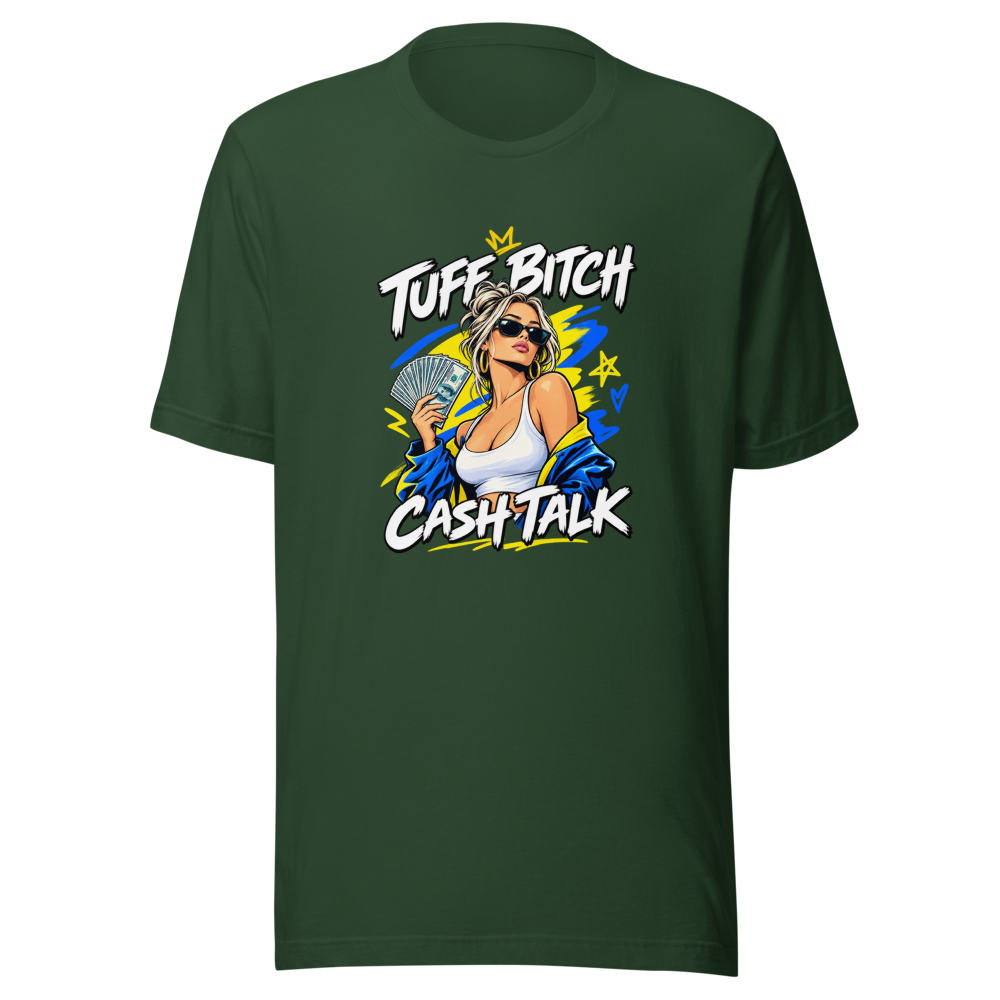 Tuff Bitch Cash Talk Money Moves Tee - Image 7