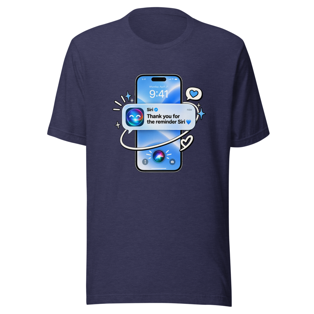 Siri Reminder Viral Meme T-Shirt - Image 5