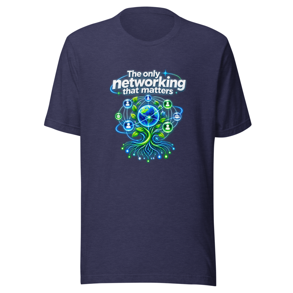 Networking That Matters T-Shirt: Build Your Connections - Image 5