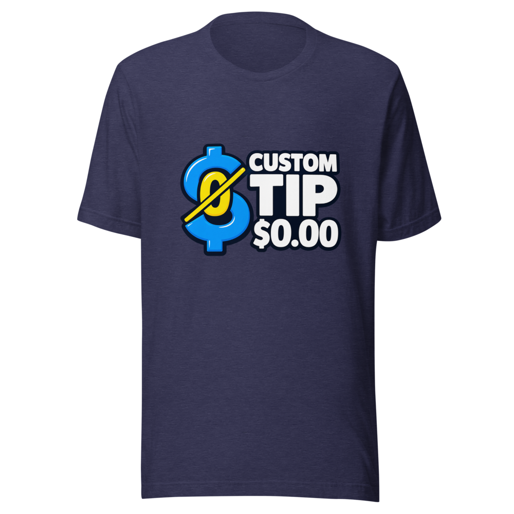 Custom Tip $0.00 Viral Meme T-Shirt - Image 5