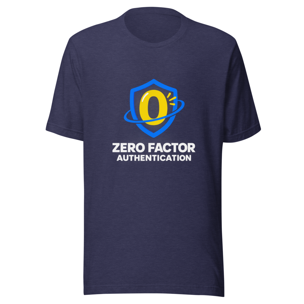 Zero Factor Authentication Meme T-Shirt - Image 5