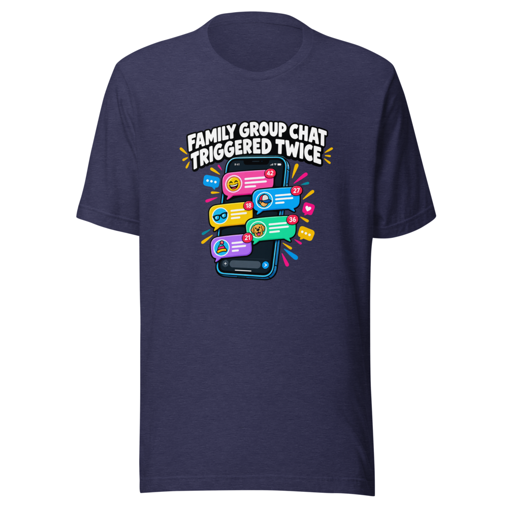 Family Group Chat Chaos Tee - Image 5