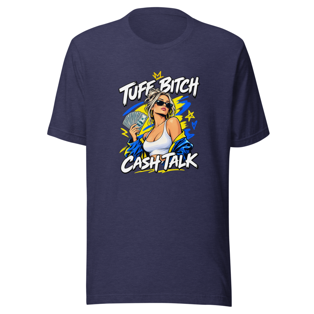 Tuff Bitch Cash Talk Money Moves Tee - Image 5