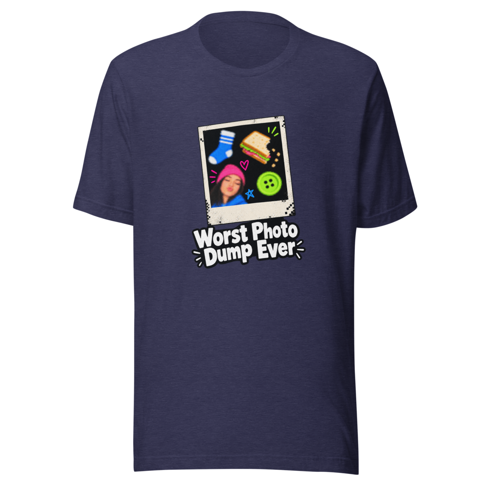 Worst Photo Dump Ever Funny Meme T-Shirt - Image 5