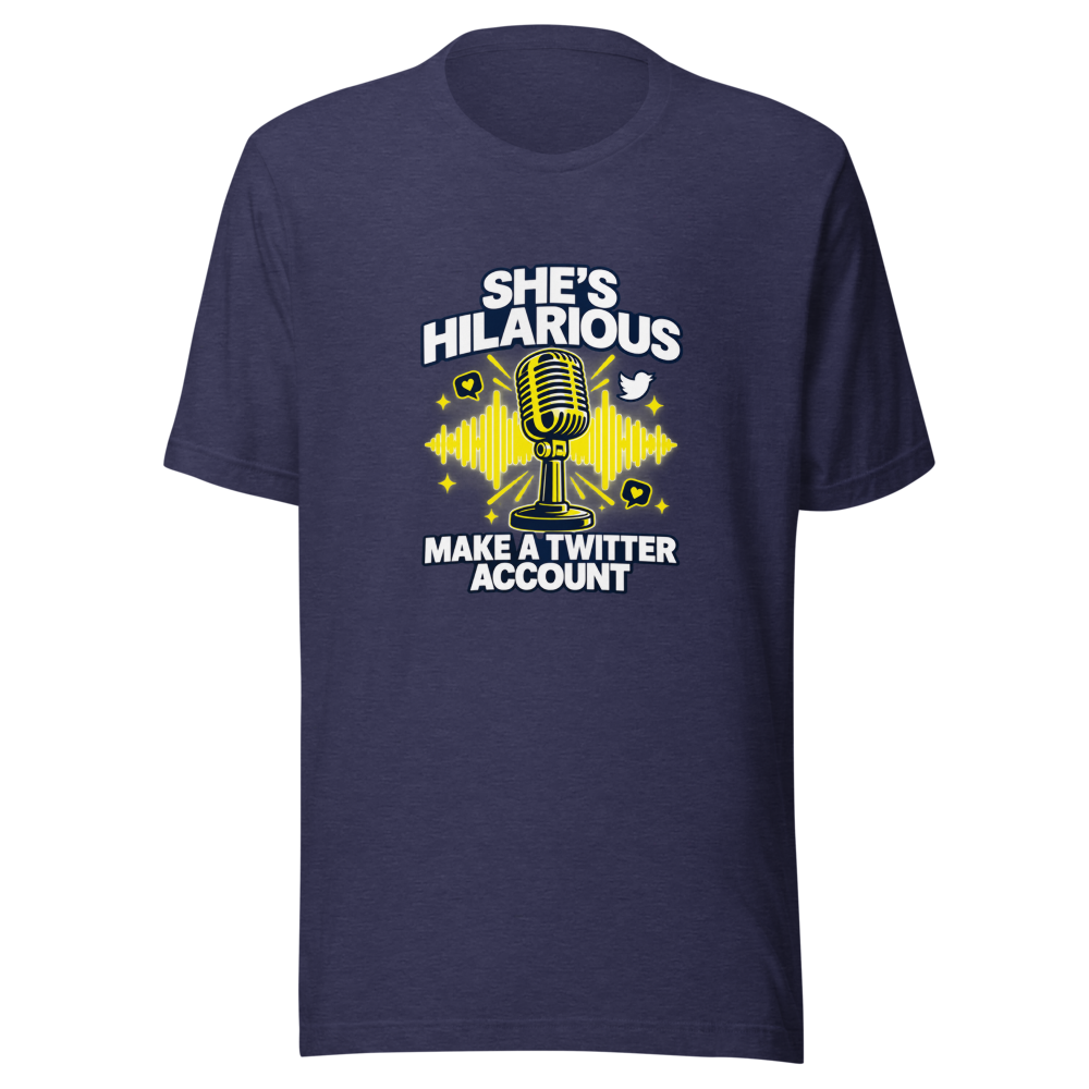 She's Hilarious Twitter Account T-Shirt - Image 5
