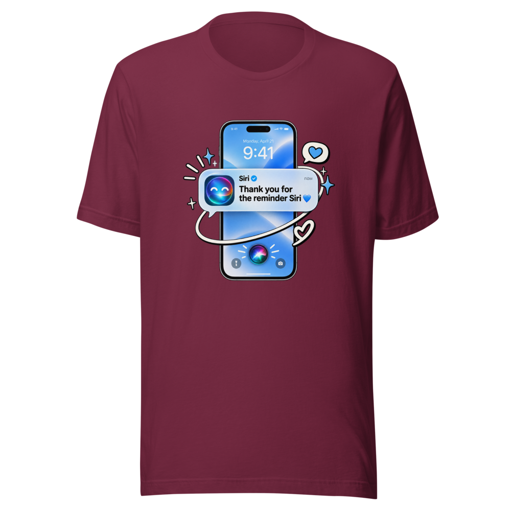 Siri Reminder Viral Meme T-Shirt - Image 6