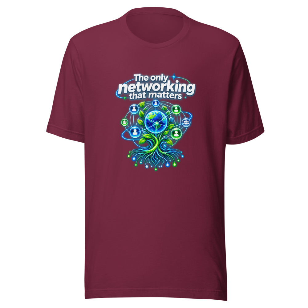 Networking That Matters T-Shirt: Build Your Connections - Image 6