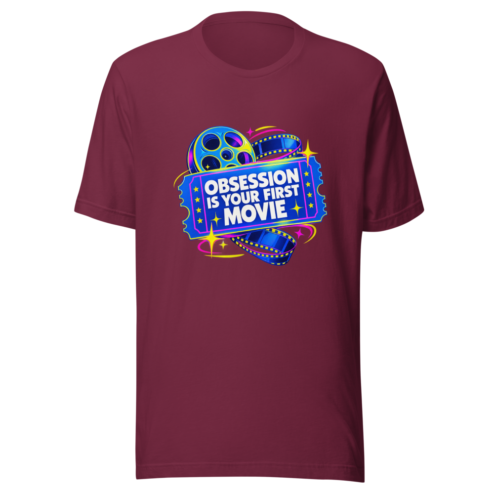 Obsession Is Your First Movie Tee - Image 6