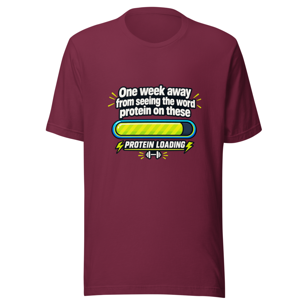 Protein Loading Soon Funny Gym Meme T-Shirt - Image 6
