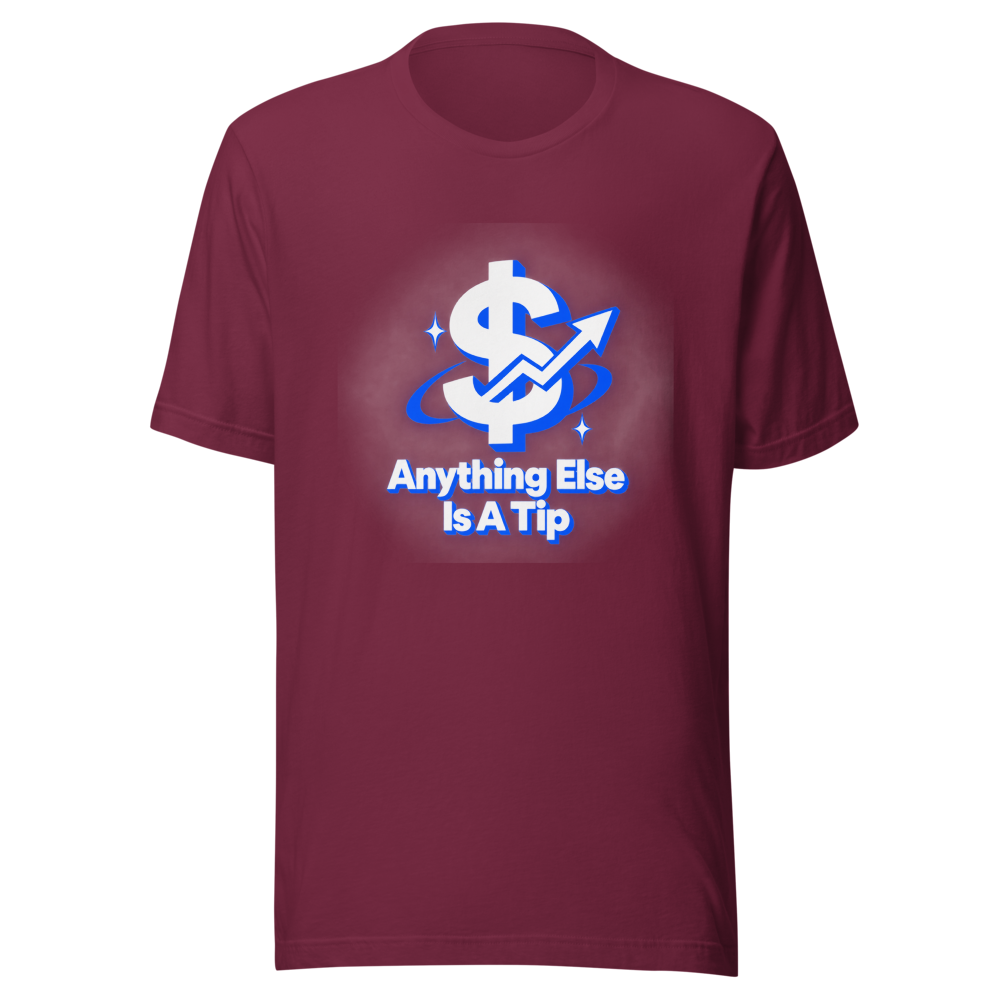Anything Else Is A Tip VVSOSA T-Shirt - Image 6
