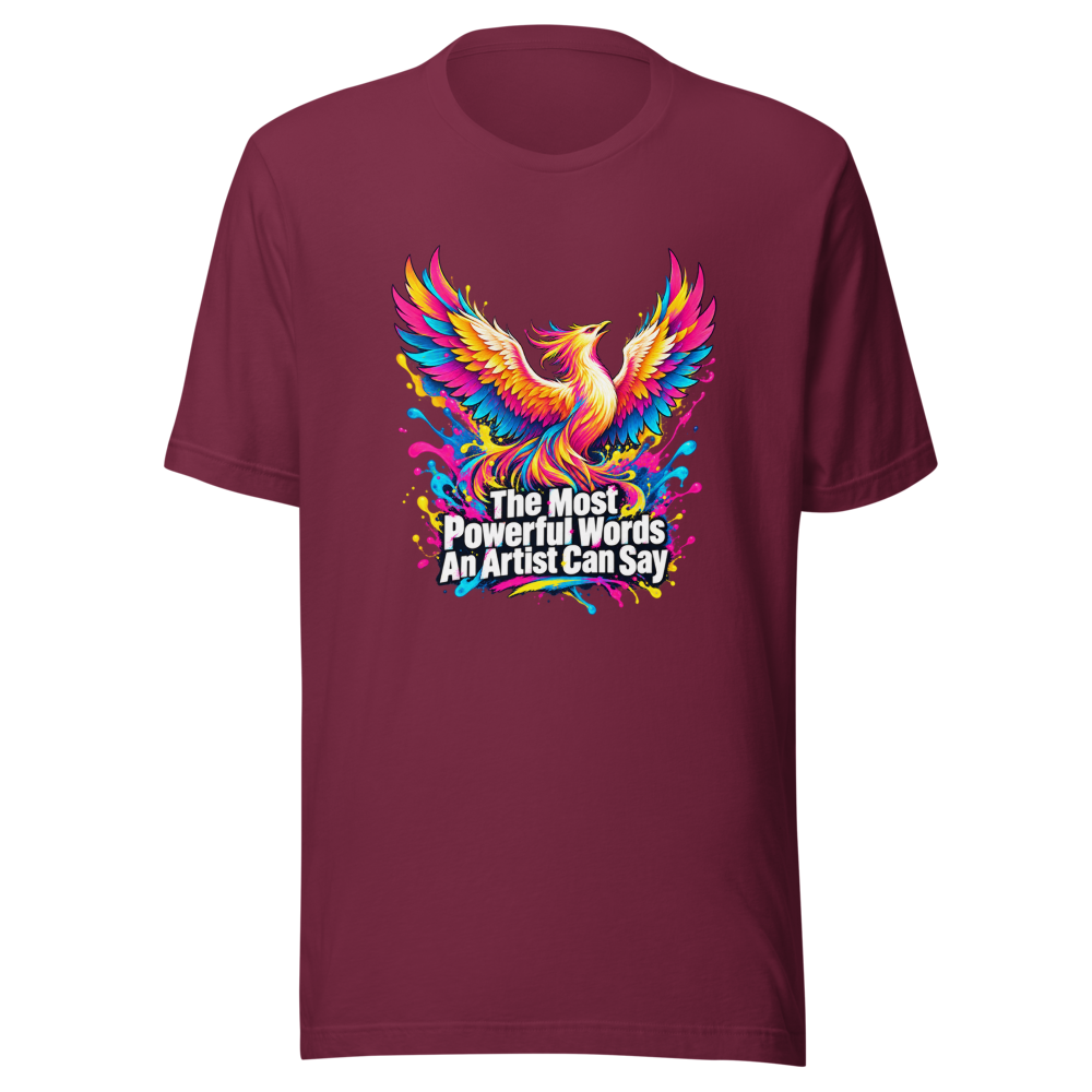 Most Powerful Words Artist T-Shirt - Image 6