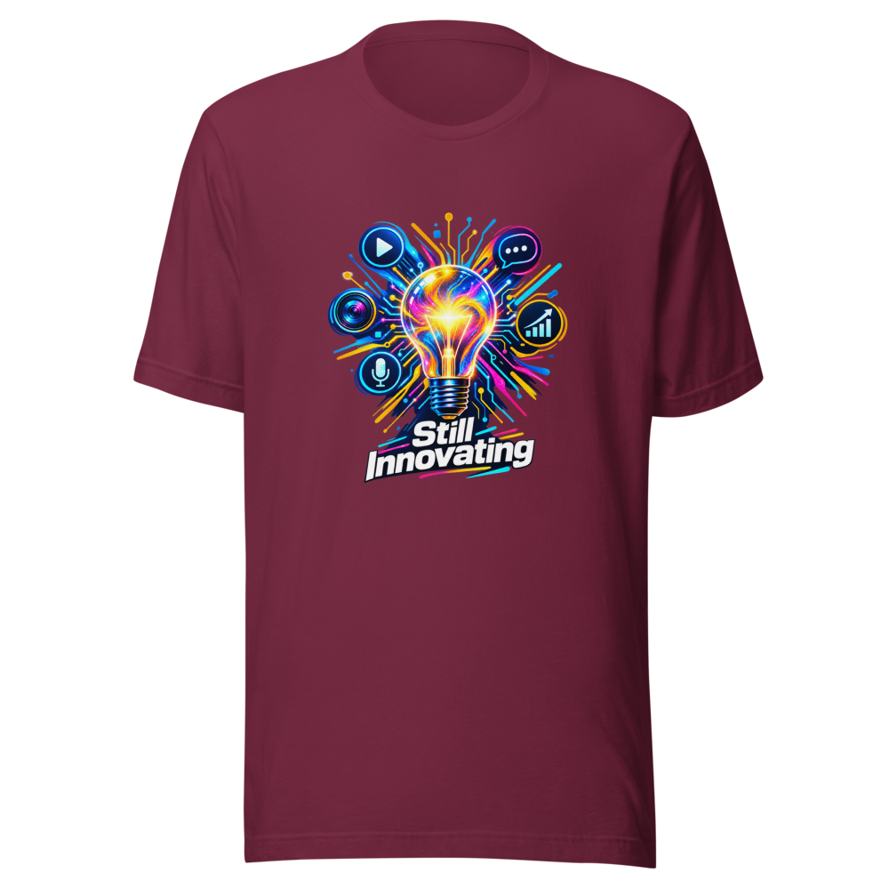 Still Innovating Content Creation T-Shirt - Image 6
