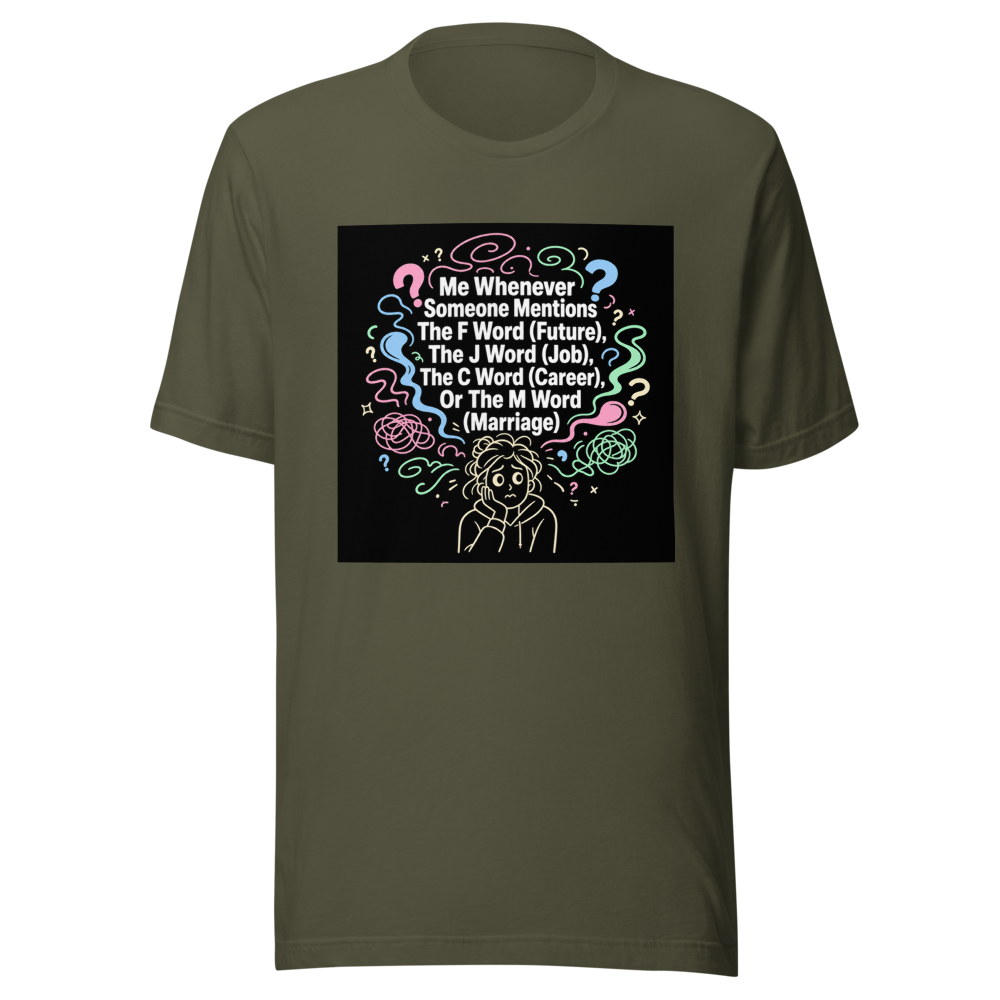 Future Job Career Marriage Anxiety T-Shirt - Image 10