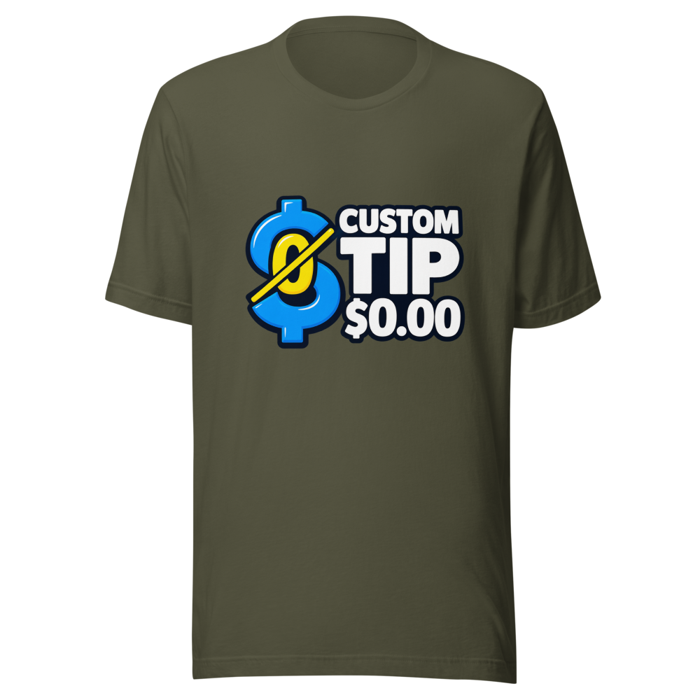 Custom Tip $0.00 Viral Meme T-Shirt - Image 10