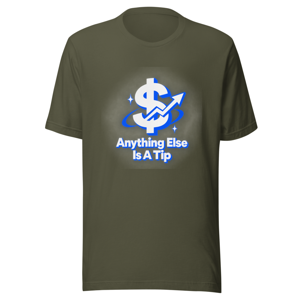 Anything Else Is A Tip VVSOSA T-Shirt - Image 10