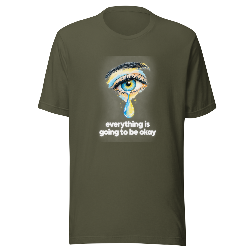 Everything Is Going To Be Okay Tears T-Shirt - Image 9