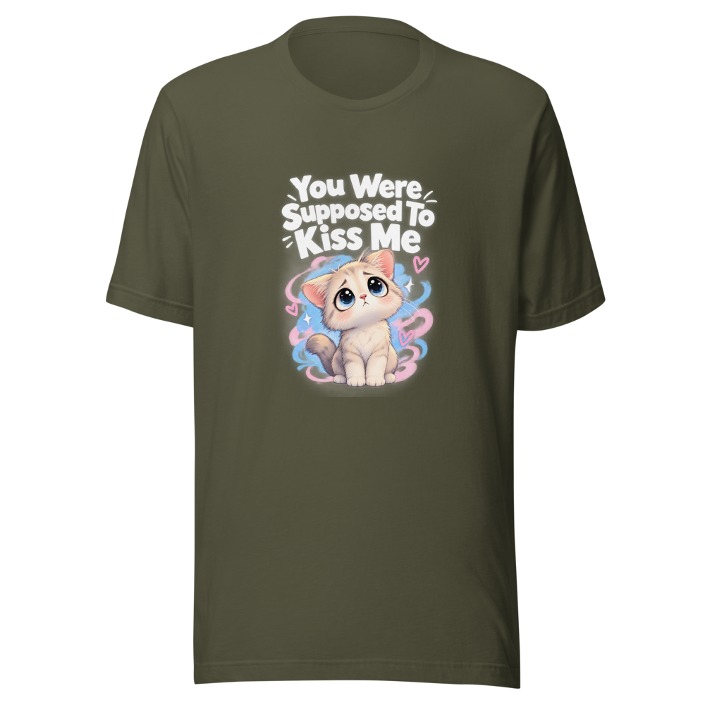 You Were Supposed To Kiss Me Meme T-Shirt - Image 10