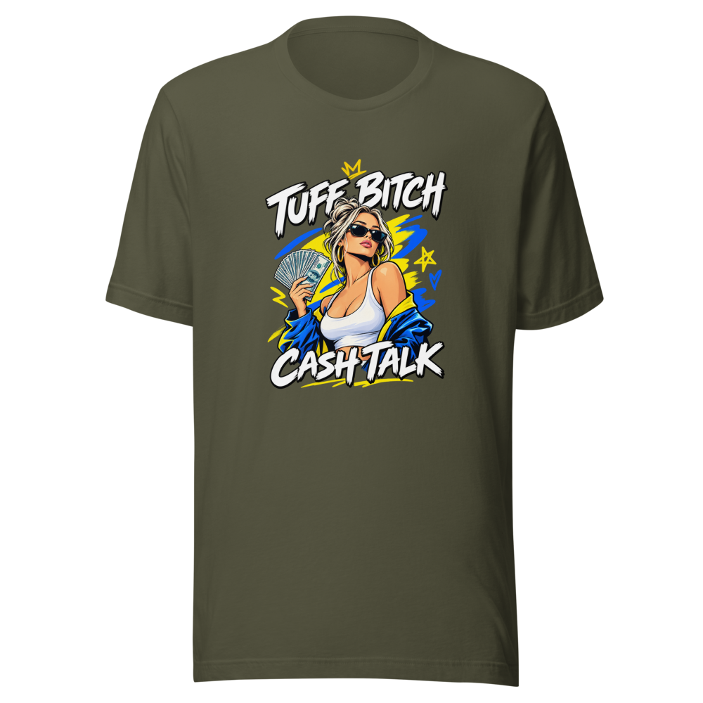 Tuff Bitch Cash Talk Money Moves Tee - Image 10