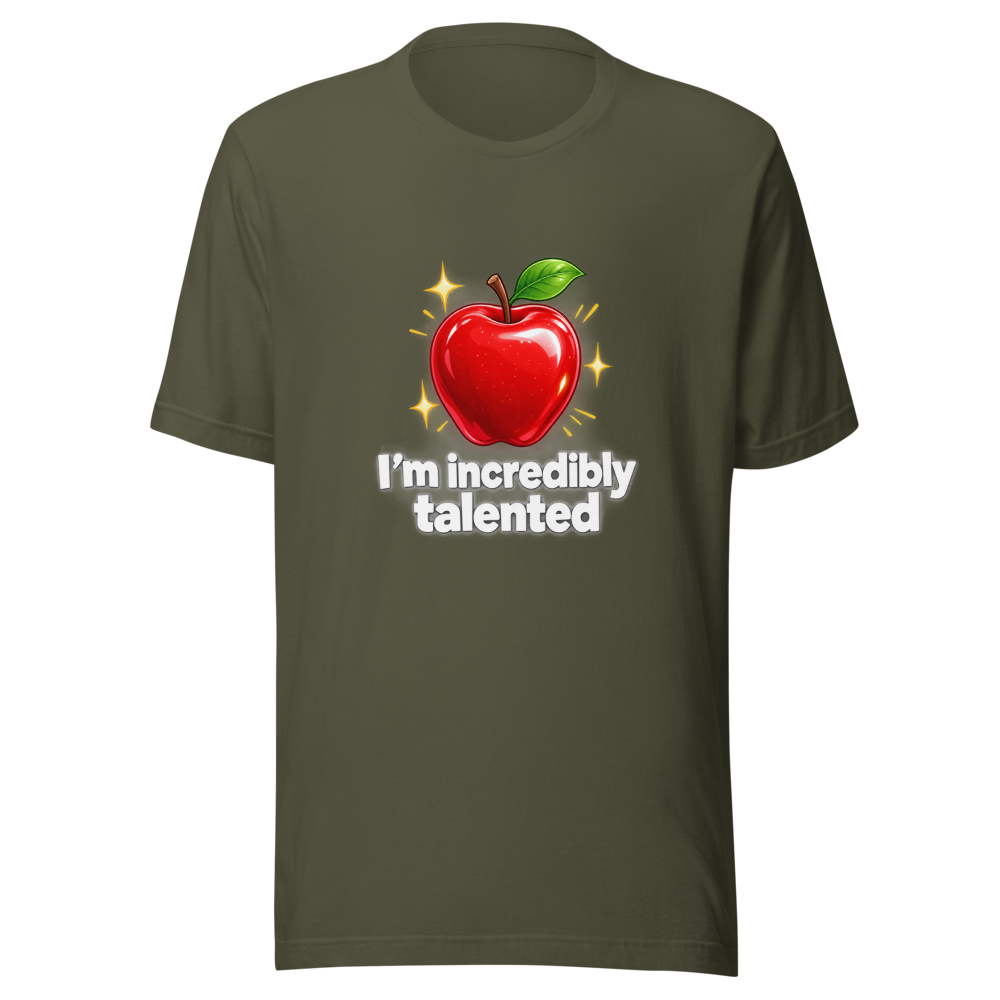 I'm Incredibly Talented Apple T-Shirt - Image 10