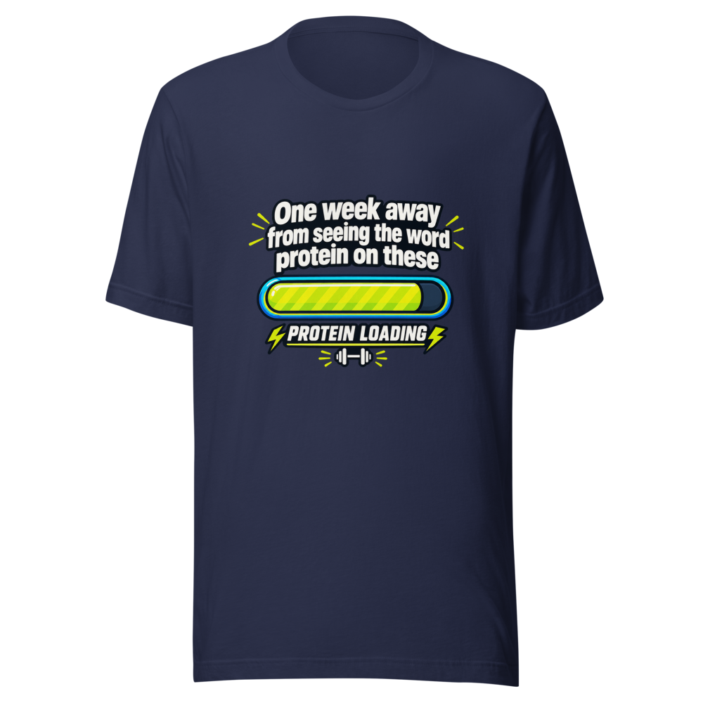 Protein Loading Soon Funny Gym Meme T-Shirt - Image 4