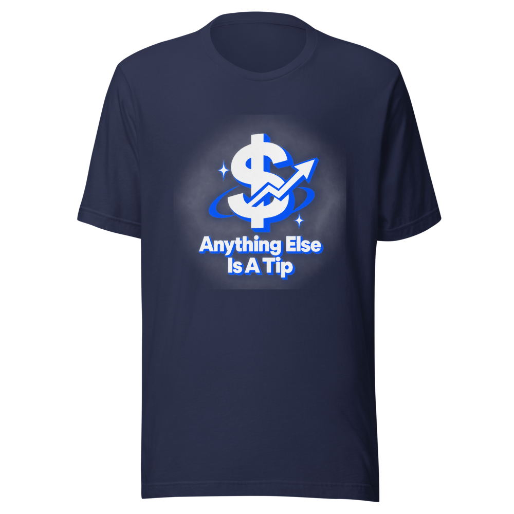 Anything Else Is A Tip VVSOSA T-Shirt - Image 4