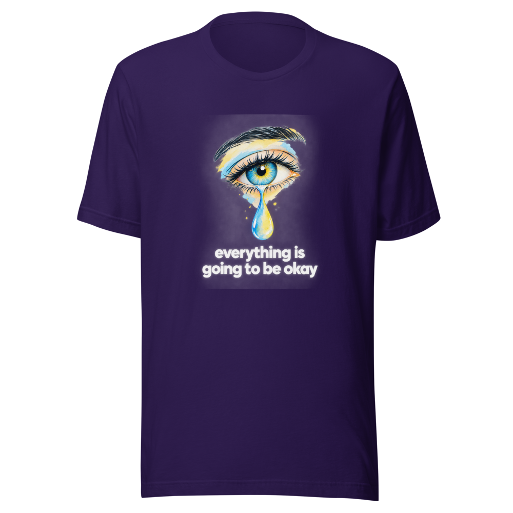Everything Is Going To Be Okay Tears T-Shirt - Image 3