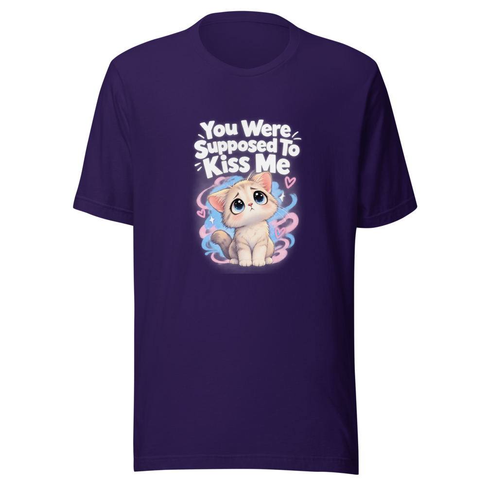 You Were Supposed To Kiss Me Meme T-Shirt - Image 3